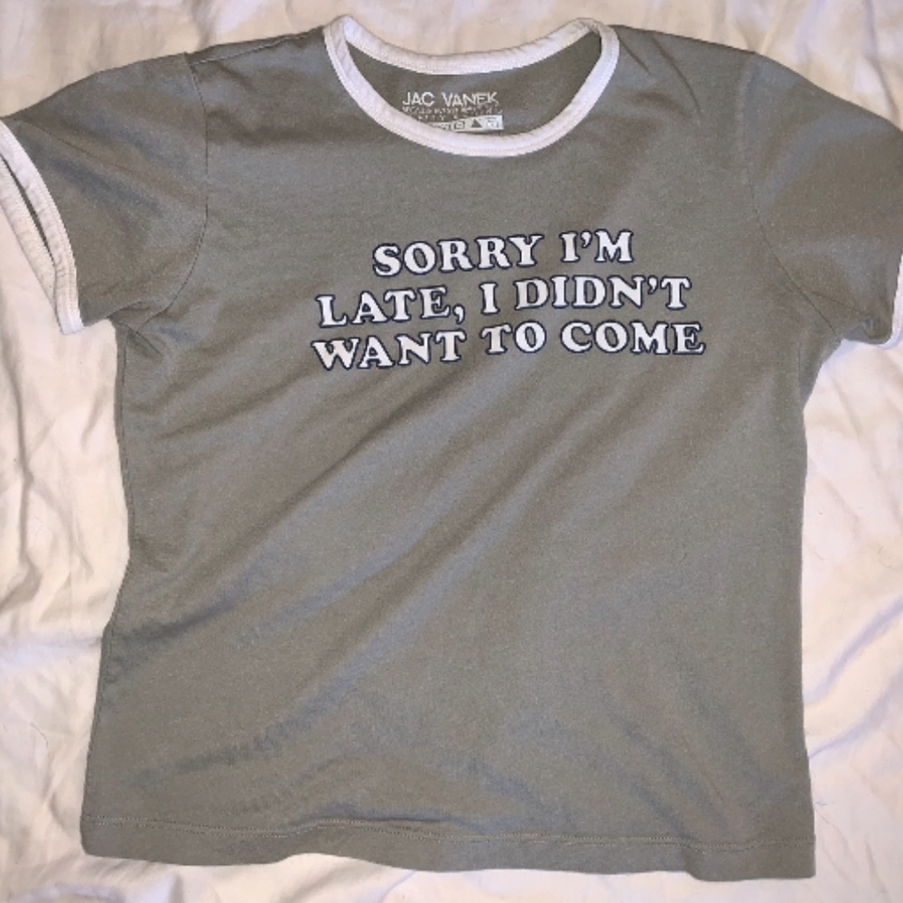 Jac Vanek Gray "Sorry I'm Late" Graphic T-Shirt - Picture 4 of 5